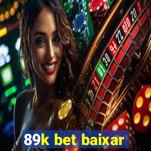 89k bet baixar